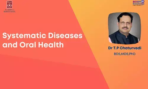 Systematic Diseases and Oral Health